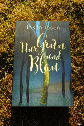 Buchcover: Nur Grün und Blau von Inken Ibsen - Autorin aus dem Norden
